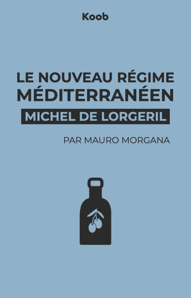 Le nouveau régime méditerranéen - pour protéger sa santé et la planète